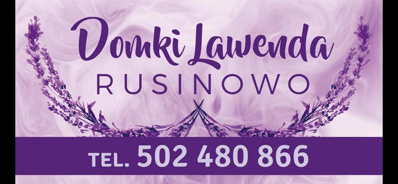 Domki Letniskowe Lawenda Rusinowo  Εξωτερικό φωτογραφία